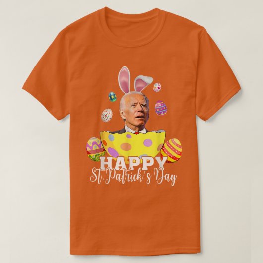 Happy St Patrick Day Funny Joe Biden Easter Holida Tシャツ (デザイン正面)