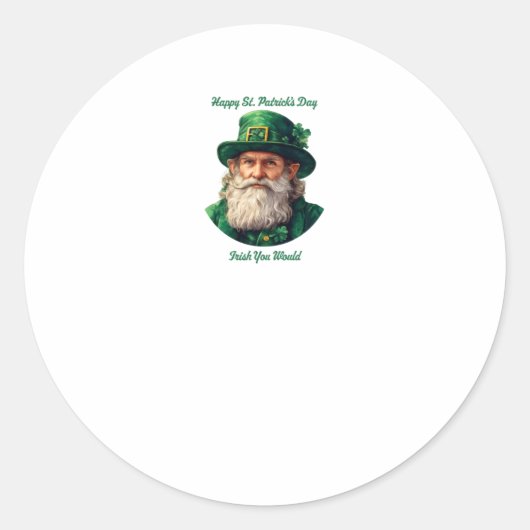 Happy St. Patrick's Day...irish You Will Sticker ラウンドシール (正面)