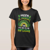 Happy St Patricks Day Its My Birthday Irish Shamro Tシャツ (正面)