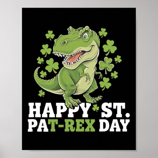 Happy St Patricks Day T-rex And Shamrocks St Patty ポスター (正面)
