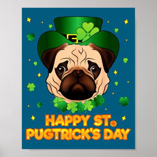 Happy St Patricks Pugtricks Day Irish Pug Leprecha ポスター (正面)