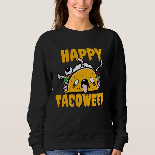 Happy Tacoween Zombie Taco Halloween Costume Taco スウェットシャツ (正面)