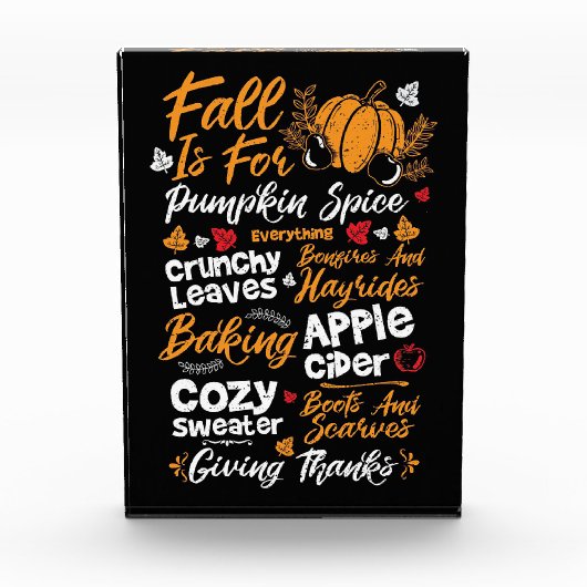 Happy Thanksgiving Fall Is For Pumpkin Spice フォトブロック (正面)