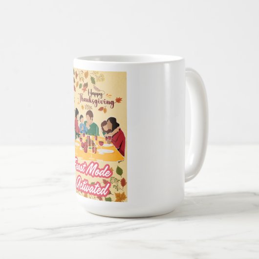 Happy Thanksgiving Feast Mode Activated tee コーヒーマグカップ (正面右)