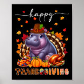 Happy Thanksgiving Hippo Costume Turkey Fall Leave ポスター (正面)