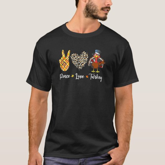 Happy Thanksgiving Peace Love Turkey Vacation 1 Tシャツ (正面)