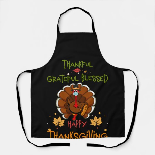 Happy thanksgiving Turkey With A Mask Thankful エプロン (正面)