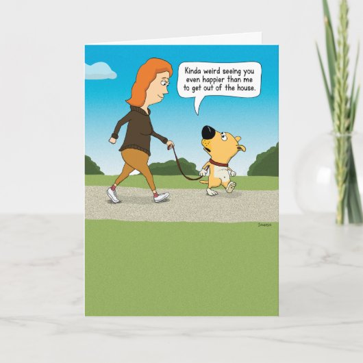 Happy to Get out the house with dog カード (正面)