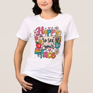 Happy To See Your Face - かわいい先生のバックトゥスクール トライブレンドTシャツ