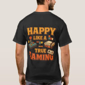 Happy True Gaming Retro Gamer Design Tシャツ (裏面)