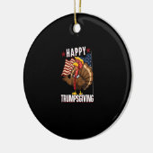 Happy Trumpsgiving Funny Thanksgiving Turkey Trump セラミックオーナメント (左)