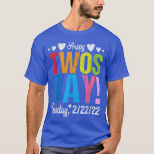 Happy Twosday 22222火曜日2月22日2022お茶 Tシャツ