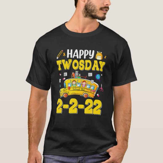 Happy Twosday 2 22 22 Tuesday Feb 2Nd School Bus D Tシャツ (正面)