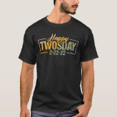 Happy Twosday Funny Math Teacher Tシャツ (正面)