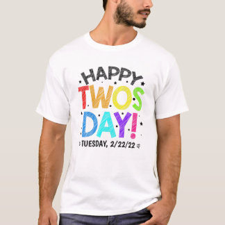 Happy Twosday Tuesday 2/22/22 Teacher Girls Boys T Tシャツ