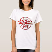 Happy Valentine Day Badge Design Shirt – Romantic  Tシャツ (正面)