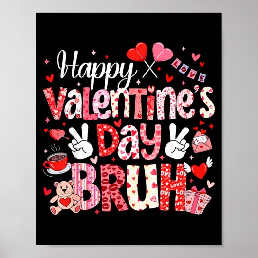 Happy Valentine Day Bruh Heart Love Valentine Boys ポスター (正面)