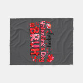 Happy Valentine’s Day Bruh Funny Valentine Couple  フリースブランケット (正面(横))