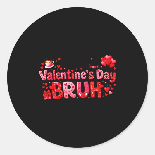 Happy Valentine’s Day Bruh Funny Valentine Couple  ラウンドシール (正面)