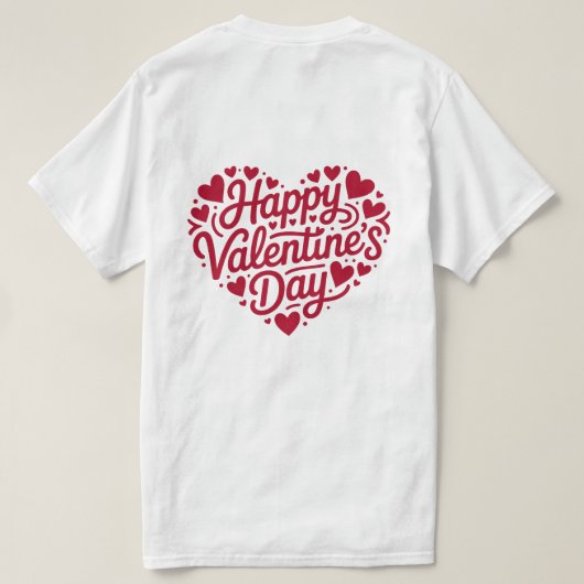 Happy Valentine’s Day Heart Typography – Red Love  Tシャツ (デザイン裏面)
