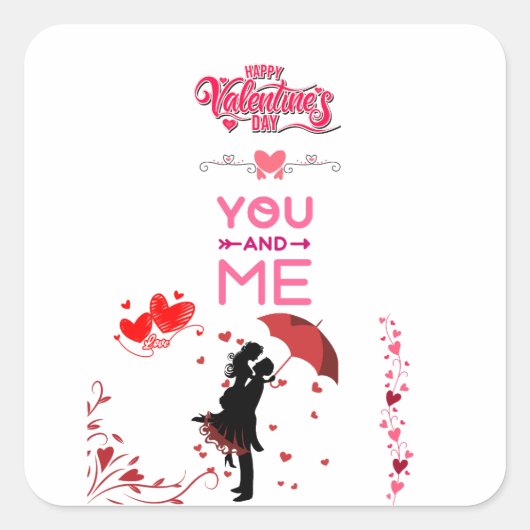 Happy Valentine’s Day – You and Me Romantic Love  スクエアシール (正面)