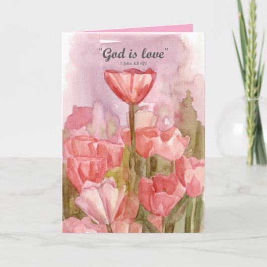 Happy Valentine's Day God is Love Scripture Tulips カード (正面)