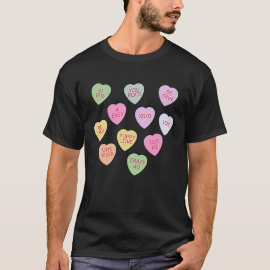 Happy Valentineu2019s Day Candy Conversation Heart Tシャツ (正面)