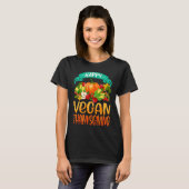Happy Vegan Thanksgiving Turkey Day  Vegetarian Tシャツ (正面フル)