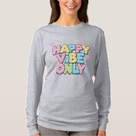 「Happy Vibe Only」とカラフルな文字が書かれたレンガ Tシャツ