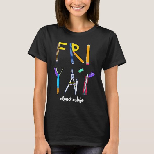 Happy Weekend Friday Teacher Tシャツ (正面)
