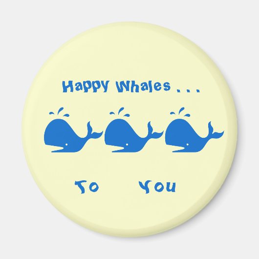 Happy Whereces to You magnet マグネット (正面)