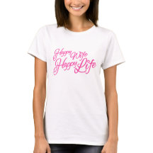 Happy Wife Happy Life ピンク グラフィックスローガンTシャツ