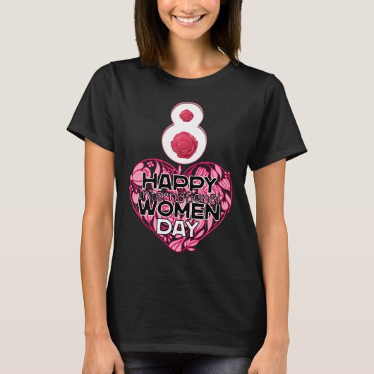 Happy Women's Day 8 March 2023, International Wome Tシャツ (正面)