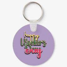 Happy Worker's Day Keychain