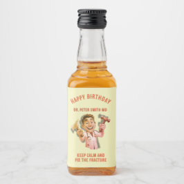 HAPY BIRTHDAY Keep calm and fix the fracture MD リキュールボトルラベル