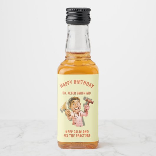 HAPY BIRTHDAY Keep calm and fix the fracture MD リキュールボトルラベル (正面)