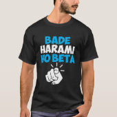 HaramiのHoベータヒンディーのミームの値をつけます Tシャツ (正面)