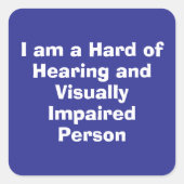 Hard of Hearing and Visually Impaired Person Blue スクエアシール (正面)