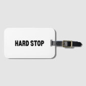 Hard Stop | Durable Luggage Tag ラゲッジタグ (正面横)