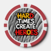 "Hard Times Create Heroes" Typography Sayings ポーカーチップ (正面)