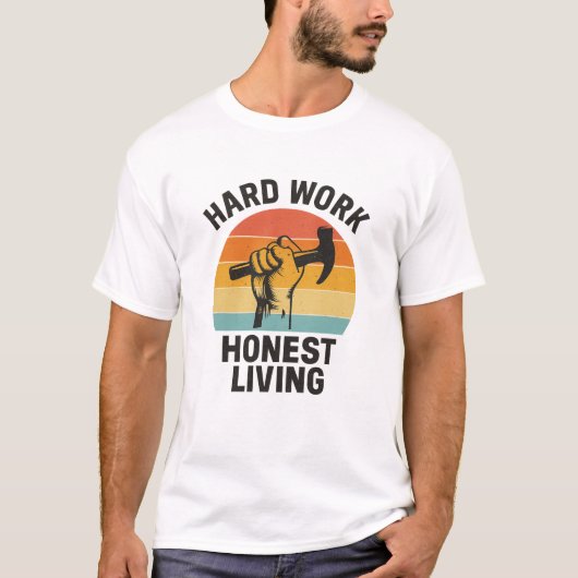 Hard Work, Honest Living – Labor Day Pride Tシャツ (正面)