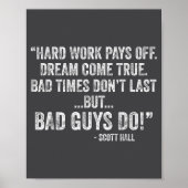 Hard Work Pays Off Dreams Come True Funny Quotes  ポスター (正面)