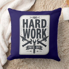 Hard Work Pays Off Vintage Worker Motivation Shirt クッション