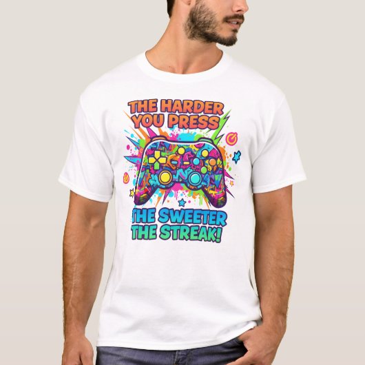 "Harder You Press Gamer Quote T-Shirt" Tシャツ (正面)