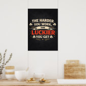 Harder You Work, Luckier You Get, Motivational ポスター (キッチン)