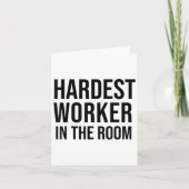 Hardest Worker In The Room ,workout Motivation Shi カード (正面)