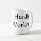 Hardly Working マグカップ (正面右)