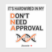 Hardwired DNA - Don't Need Approval シール (シート)