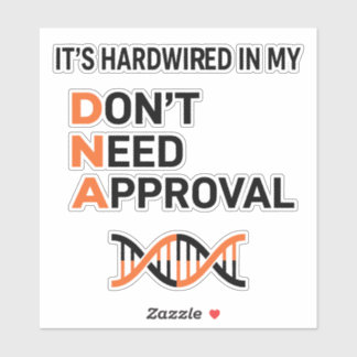 Hardwired DNA - Don't Need Approval シール