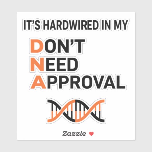 Hardwired DNA - Don't Need Approval シール (シート)